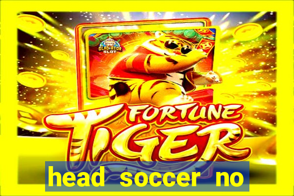 head soccer no click jogos